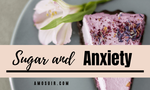 Sugar and Anxiety FEATURED 2.0