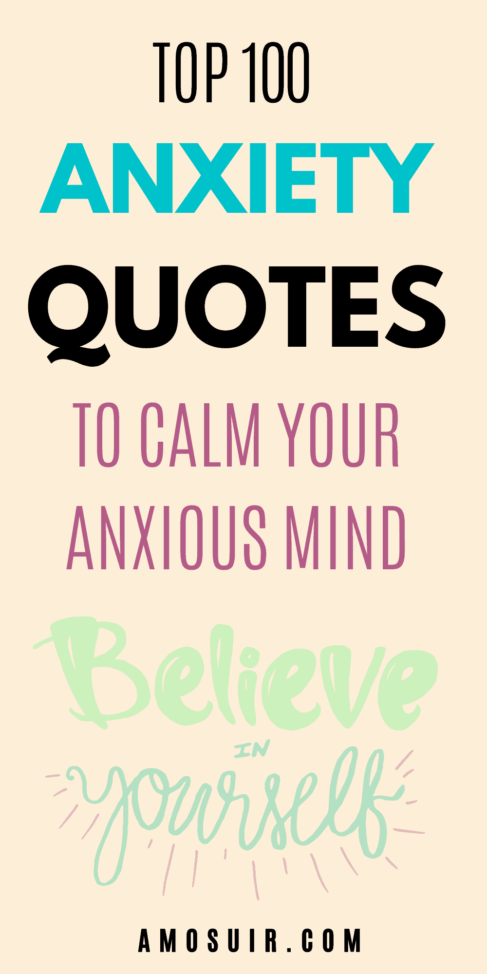 Top 100 Inspirational Quotes for Anxiety Sufferers - Amosuir