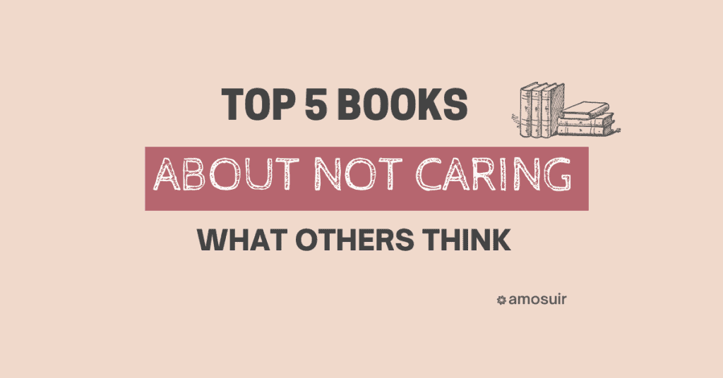 books about not caring what others think FEATURED