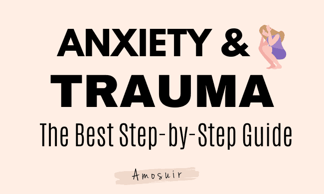 Anxiety and trauma - the best step by step guide teal swan